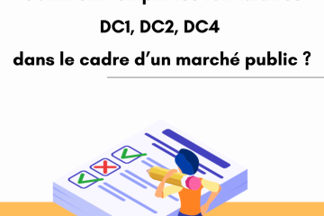 couverture du guide : comment remplir les formulaires DC1, DC2 et DC4 dans le cadre d'un marché public